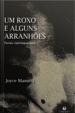 Um Roxo E Alguns Arranhões