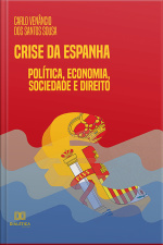 Crise Da Espanha :: Política, Economia, Sociedade E Direito