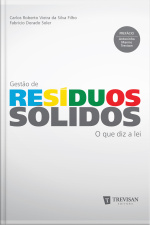 Gestão De Resíduos Sólidos: O Que Diz A Lei