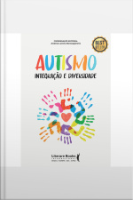Autismo: Integração E Diversidade