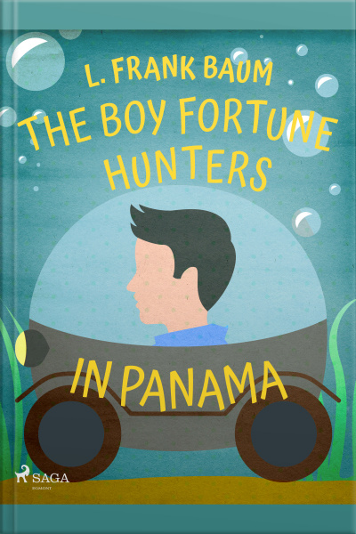 The Boy Fortune Hunters In Panama