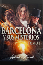 Barcelona Y Sus Misterios. Tomo I