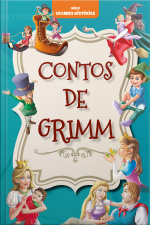 Série Grandes Histórias – Contos de Grimm Edição 02