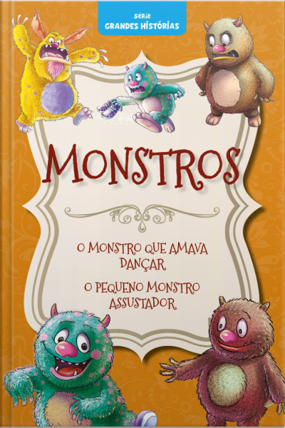 Série Grandes Histórias – Monstros Edição  03