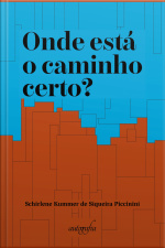 Onde está o caminho certo?