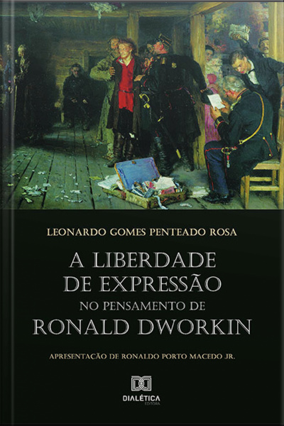 A Liberdade De Expressão No Pensamento De Ronald Dworkin