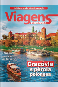 Viagens e Destinos Ed. 20 - Cracóvia, a pérola polonesa