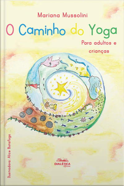 O Caminho Do Yoga: Para Adultos E Crianças