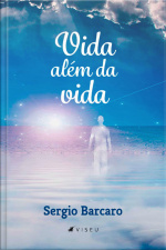 Vida Além Da Vida
