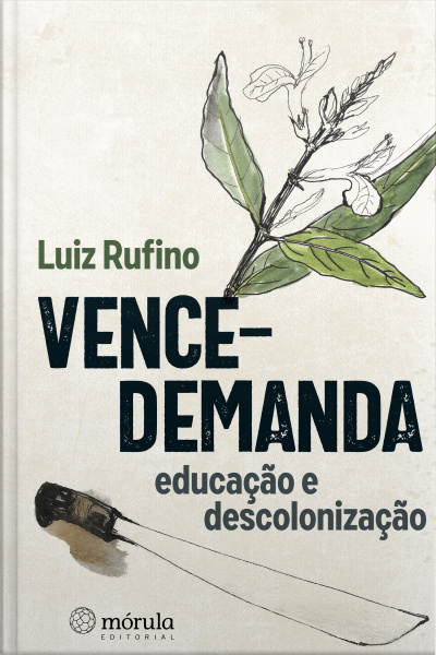 Vence-demanda: Educação E Descolonização