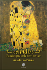 Amor, paixão que arde sem se ver
