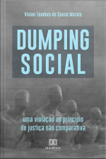 Dumping Social: Uma Violação Ao Princípio De Justiça Não Comparativa