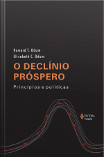 O Declínio Próspero: Princípios E Políticas