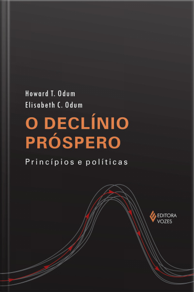 O Declínio Próspero: Princípios E Políticas