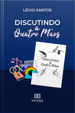 Discutindo A Quatro Mãos