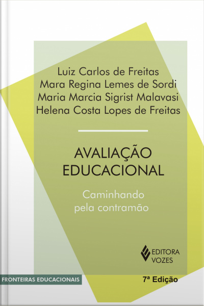 Avaliação Educacional: Caminhando Pela Contramão