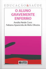 O Aluno Gravemente Enfermo