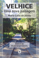 Velhice: Uma Nova Paisagem