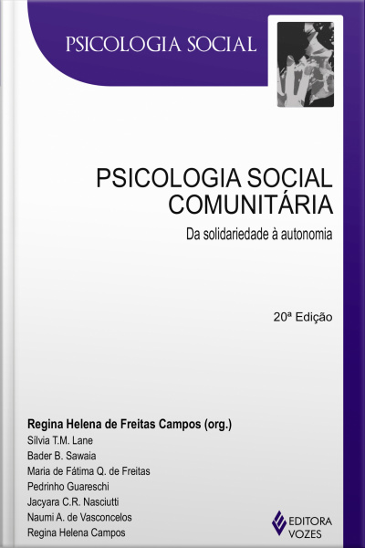 Psicologia Social Comunitária: Da Solidariedade À Autonomia