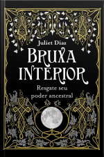 Bruxa Interior: Resgate Seu Poder Ancestral