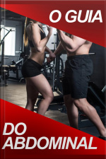 O Guia Do Abdominal