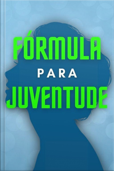 Fórmula Para Juventude