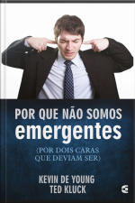 Por Que Não Somos Emergentes