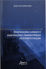 Disposições Gerais E Disposições Transitórias Na Constituição