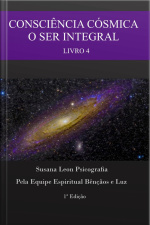 Ser Integral: Consciência Cósmica