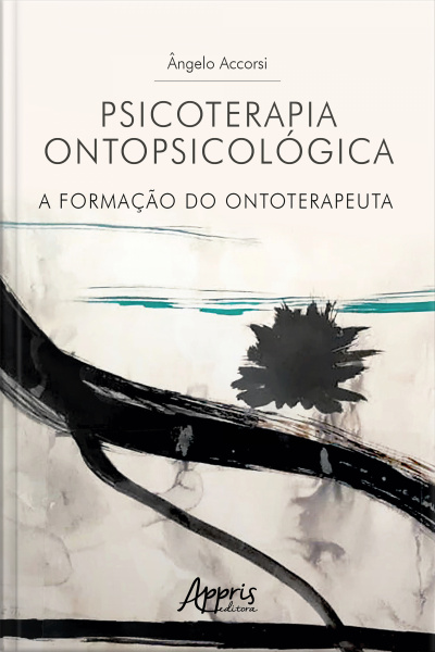 Psicoterapia Ontopsicológica: A Formação Do Ontoterapeuta