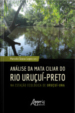 Análise Da Mata Ciliar Do Rio Uruçuí-preto Na Estação Ecológica De Uruçuí-una