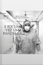 E Foi Uma Vez Uma Pandemia