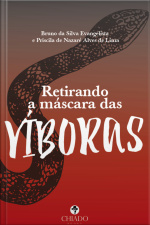 Retirando A Máscara Das Víboras