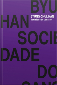 Sociedade Do Cansaço