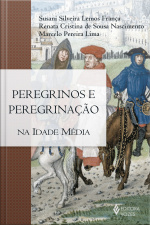 Peregrinos E Peregrinação Na Idade Média