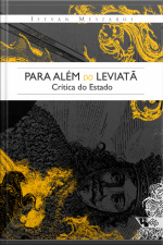 Para Além Do Leviatã: Crítica Do Estado