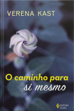 O Caminho Para Si Mesmo