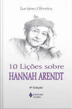 10 Lições Sobre Hannah Arendt