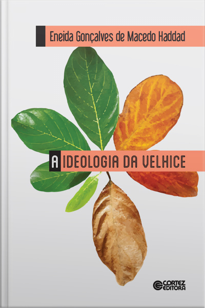 A Ideologia Da Velhice