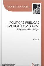 Políticas Públicas E Assistência Social: Diálogo Com Práticas Psicológicas