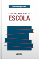 Crítica Da Estrutura Da Escola