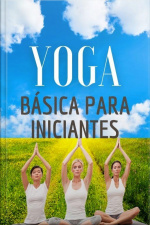 Yoga Básica Para Iniciantes
