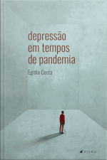Depressão Em Tempos De Pandemia