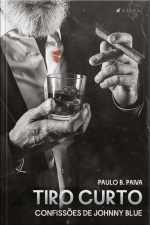 Tiro Curto: Confissões De Johnny Blue