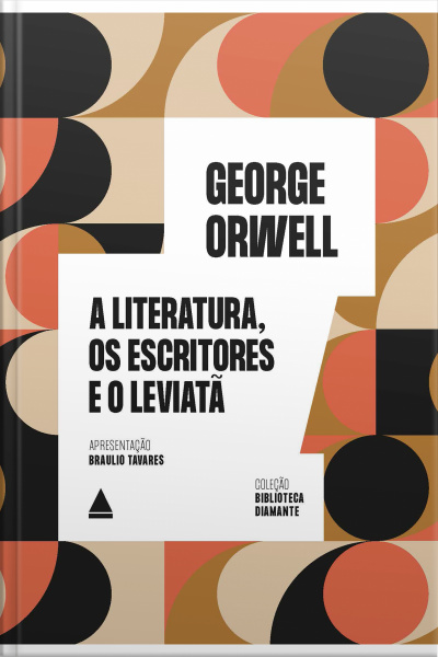 A Literatura, Os Escritores E O Leviatã