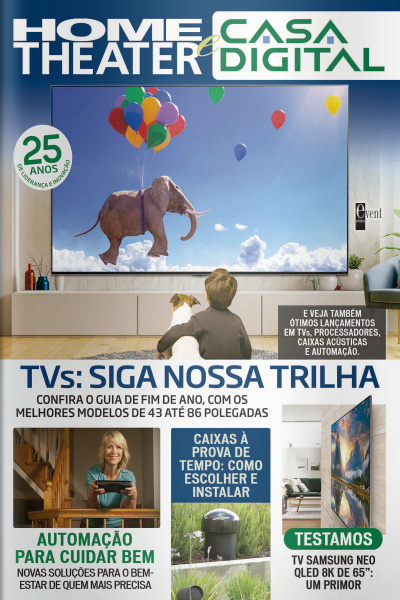 Home Theater e Casa Digital Ed. 306 - TVs: Siga a nossa trilha 