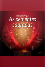 As sementes sagradas