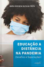 Educação a Distância na Pandemia: Desafios e Superações!