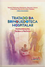 Tratado da Brinquedoteca Hospitalar