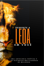 Desperte a Leoa em Você